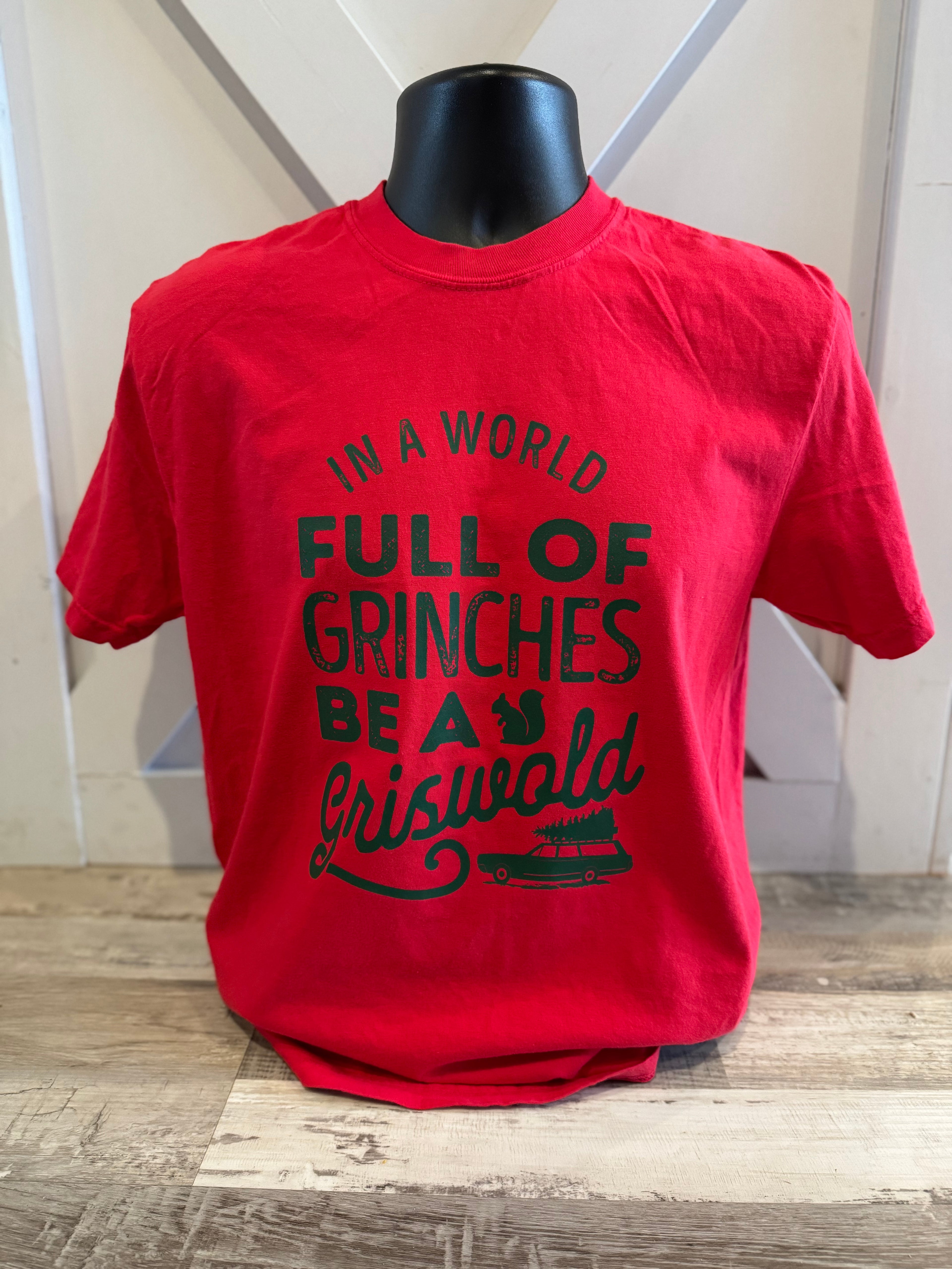 Be a Griswald - Comfort Colors T-Shirt